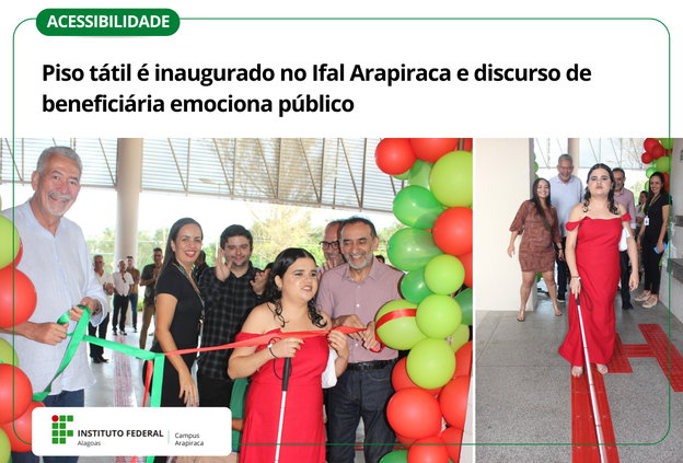 Piso tátil é inaugurado no Ifal Arapiraca e discurso de beneficiária emociona público