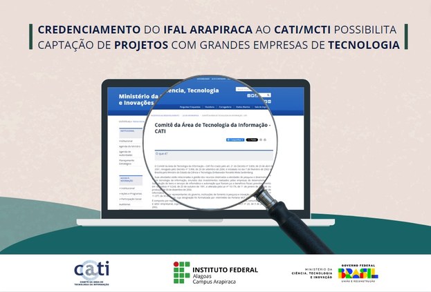 Credenciamento do Ifal Arapiraca ao CATI/MCTI possibilita captação de projetos com grandes empresas de tecnologia