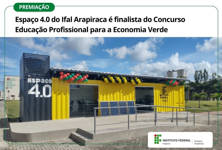 Ifal Arapiraca Espacio 4.0 es finalista del concurso de formación profesional para la economía verde — Instituto Federal de Alagoas