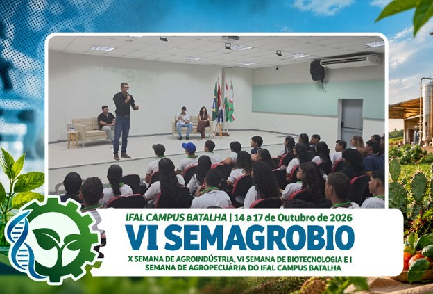 Campus Batalha inicia a 6° Semana de Agroindústria, Biotecnologia e Agropecuária
