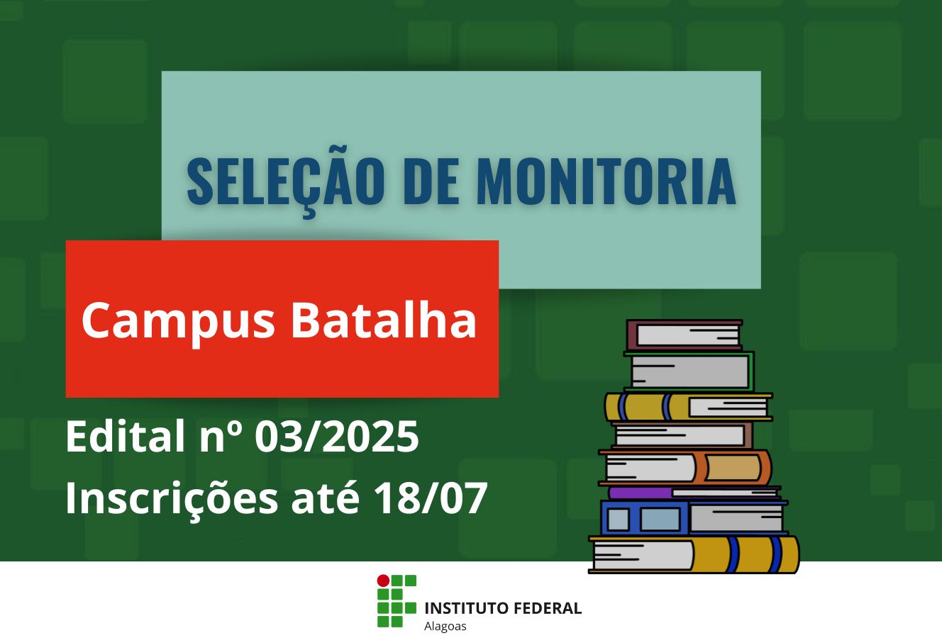 Edital de Monitoria do Campus Batalha