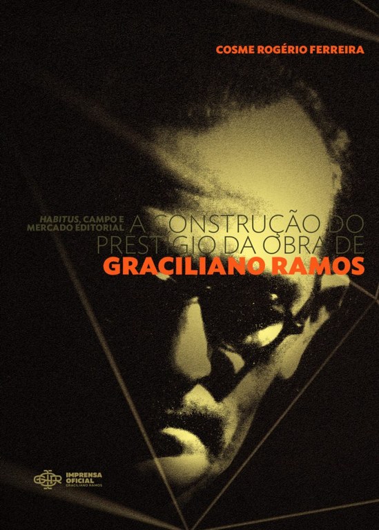 Livro "A construção do prestígio da obra de Graciliano Ramos"