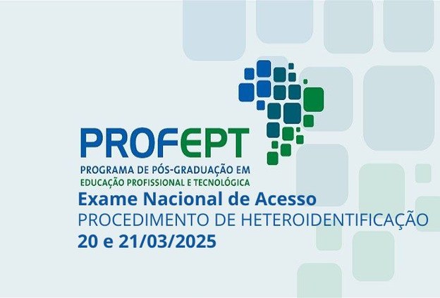 Candidatos ao ProfEPT são convocados  para procedimento de heteroidentificação