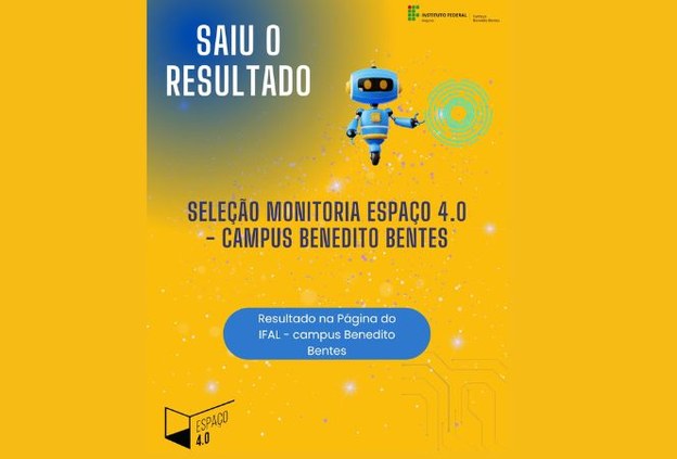 Coordenação do Espaço 4.0 divulga resultado final da seleção de monitoria