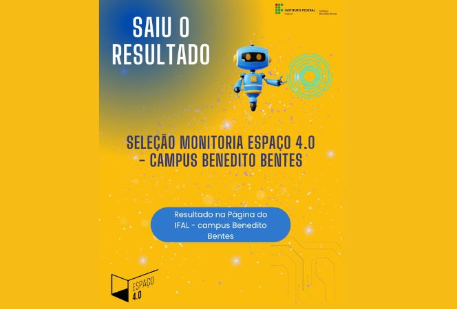 Espaço 4.0 - Campus Benedito Bentes