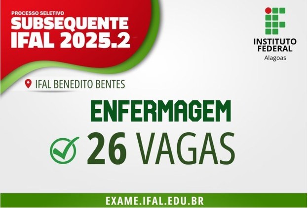 Ifal - campus Benedito Bentes abre inscrições para o curso técnico subsequente em Enfermagem