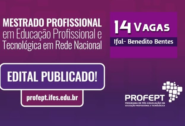 Lançado o edital para turma do ProfEPT/2026; Ifal oferta 14 vagas