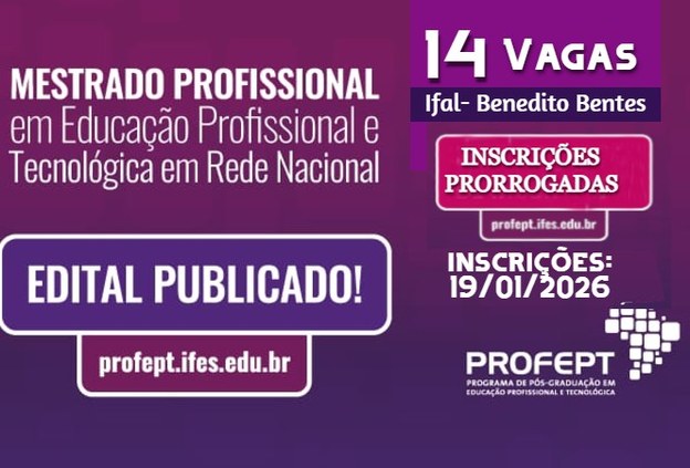ProfEPT prorroga até 19/1 inscrições para o mestrado profissional em Educação Profissional e Tecnológica (EPT)