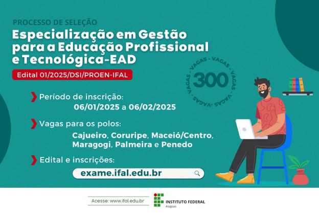 Ifal oferta 300 vagas para especialização em Gestão para Educação Profissional e Tecnológica a distância