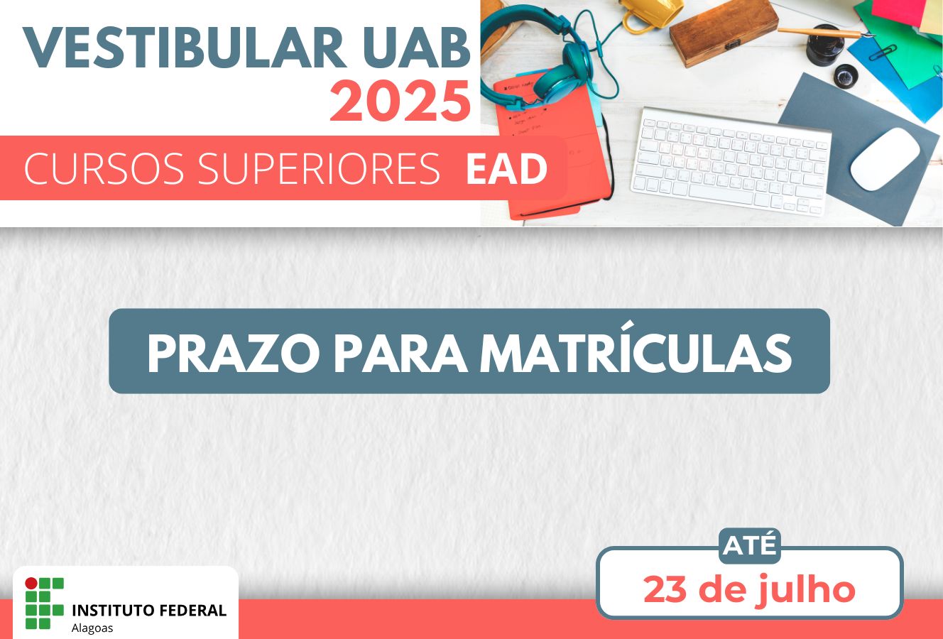 Vestibular UAB - retificação do prazo para as matrículas