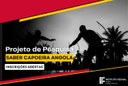 O projeto valoriza a cultura afro-brasileira por meio da Capoeira Angola
