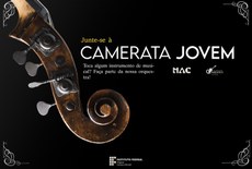 Camerata Jovem seleciona novos integrantes para a orquestra