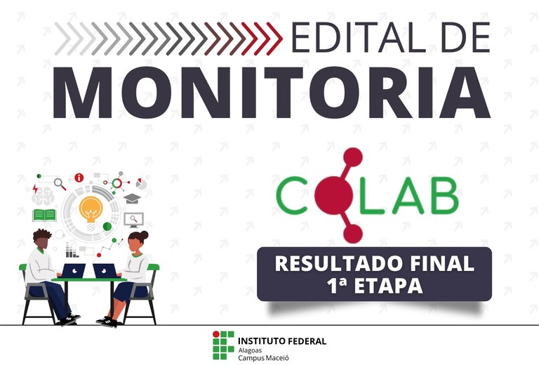 Colab divulga resultado da 1ª fase da seleção de monitores