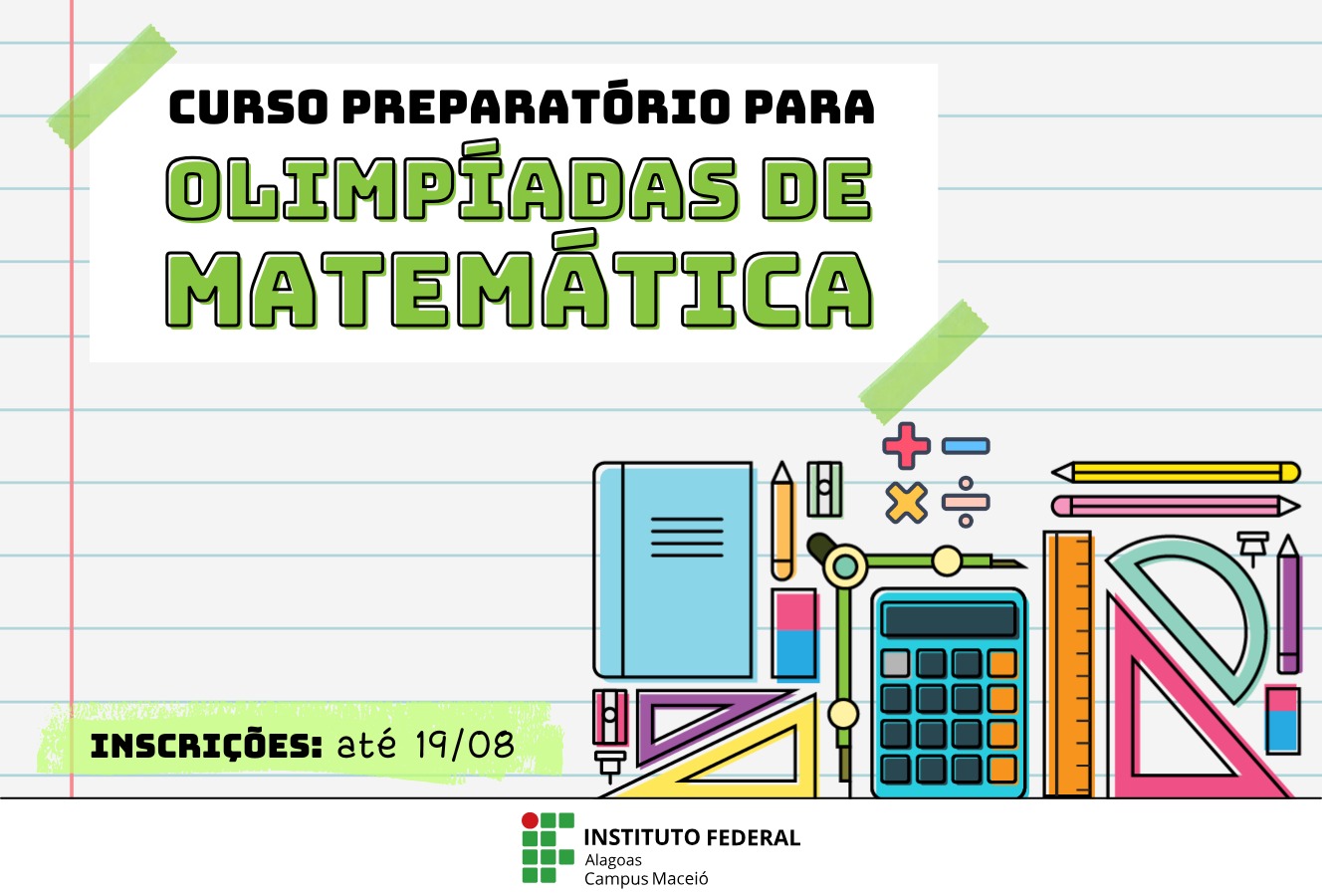  Estudantes do Ifal Maceió têm até o dia 19 de agosto para se inscrever