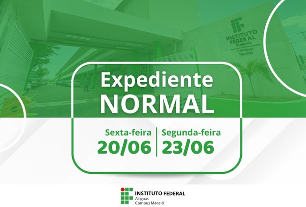 Direção do campus informa expediente normal nos dias 20 e 23/06