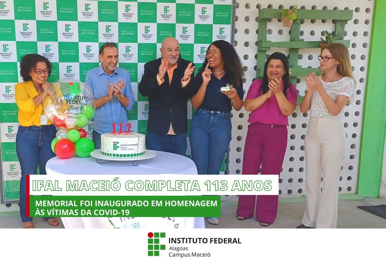 Comunidade Acadêmica celebrou o aniversário do Ifal Maceió nesta sexta-feira (23)