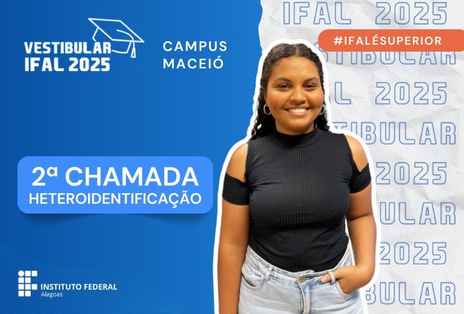 Ifal Maceió abre 2ª chamada para procedimento de heteroidentificação referente ao vestibular