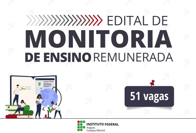 Ifal Maceió abre inscrições para 51 vagas de monitoria remunerada