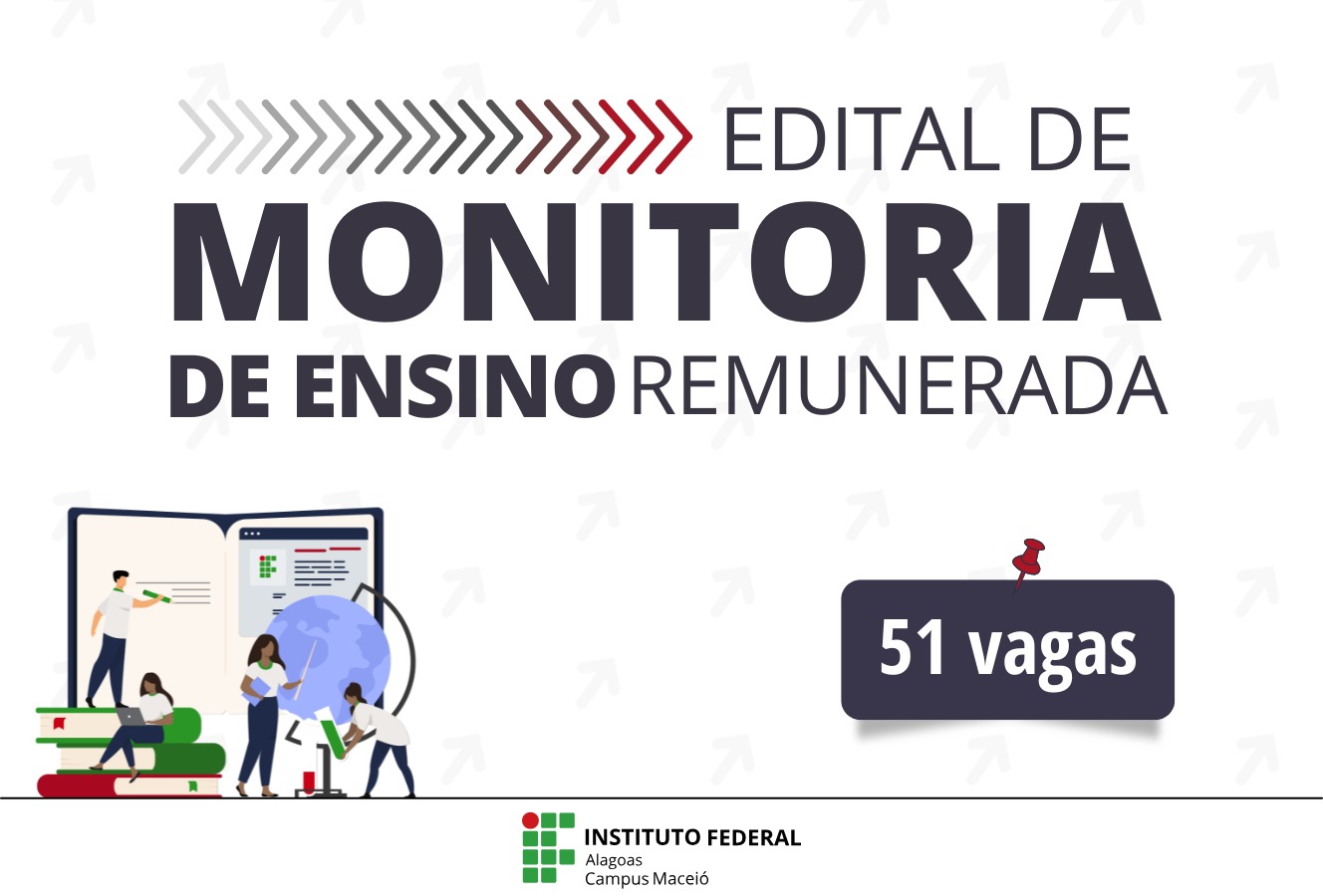 Ifal Maceió abre inscrições para 51 vagas de monitoria remunerada