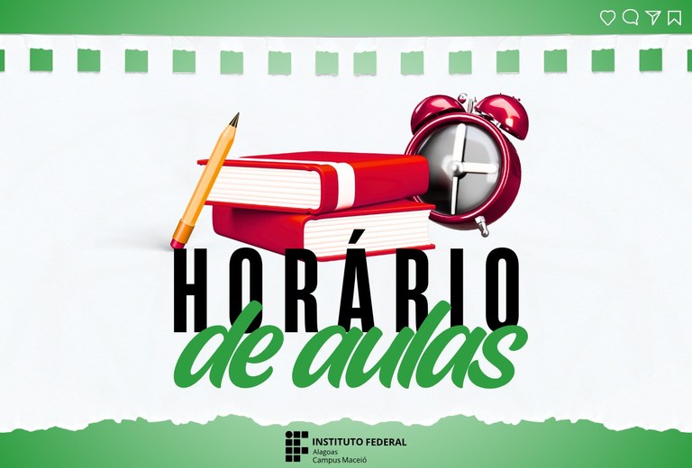 Ifal Maceió divulga horários de aulas para o ano letivo de 2026
