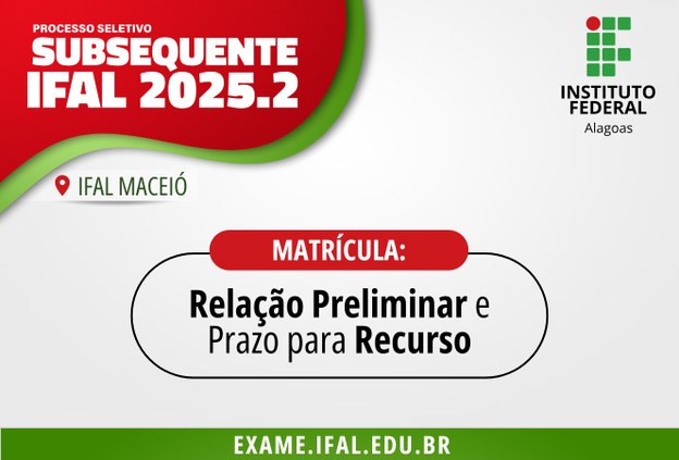 Ifal Maceió divulga resultado preliminar da seleção para cursos técnicos subsequentes