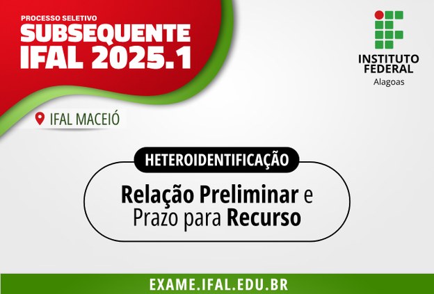 Ifal Maceió divulga resultado preliminar de 2ª chamada da Heteroidentificação