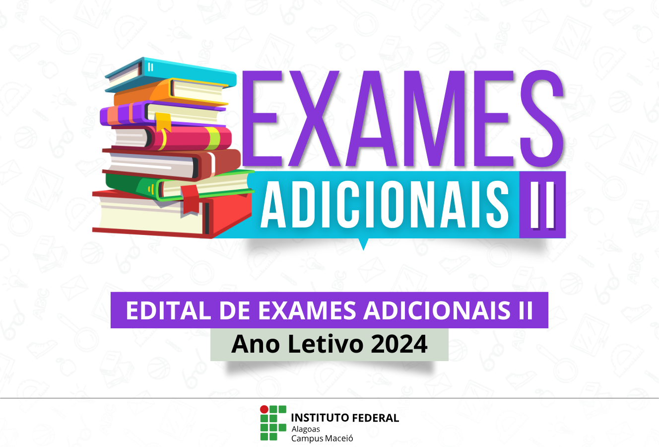 Exames Adicionais II - Campus Maceió