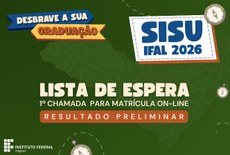 Ifal Maceió publica resultado preliminar da 1ª Chamada do Sisu