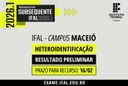 Ifal Maceió publica resultado preliminar do procedimento de heteroidentificação e abre prazo para recurso