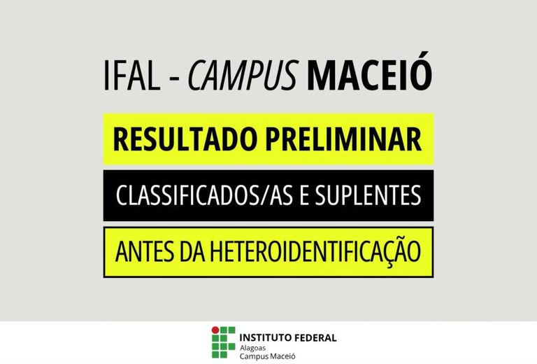 Ifal Maceió publica resultado preliminar do subsequente antes de ...