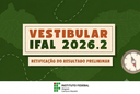 Ifal Maceió retifica Resultado Preliminar do Processo Seletivo 2026.2