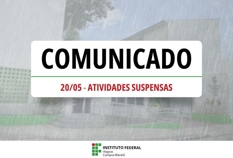 Atividades estão suspensas durante todo o dia de hoje