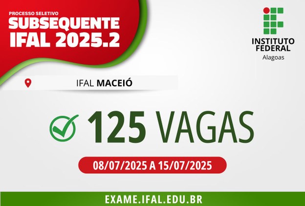 Inscrições abertas para cursos técnicos subsequentes no Campus Maceió
