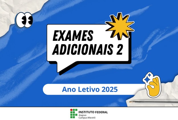 Inscrições para os Exames Adicionais II estão abertas até 14 de agosto