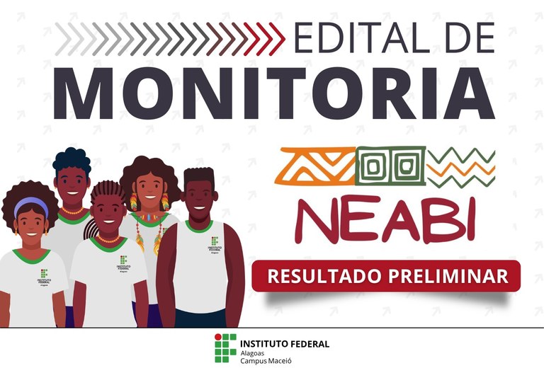 Neabi publica resultado preliminar de seleção para monitoria