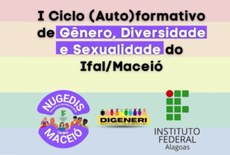 Gênero, Diversidade e Sexualidade são debatidos pelo Nugedis e Digeneri no Ifal Maceió