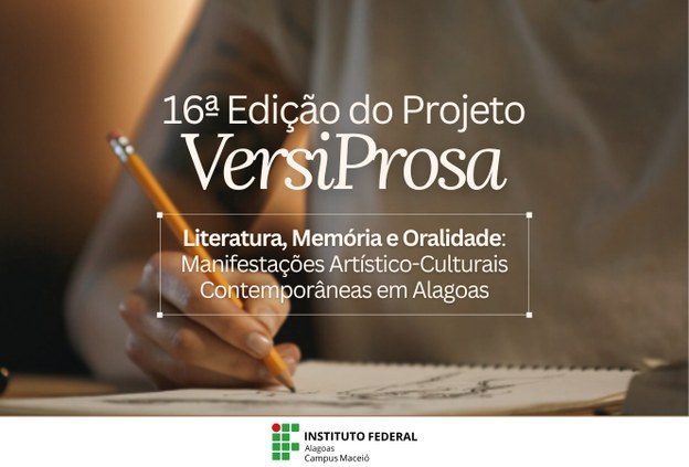 VersiProsa 2026 promove oficinas literárias no Ifal Maceió