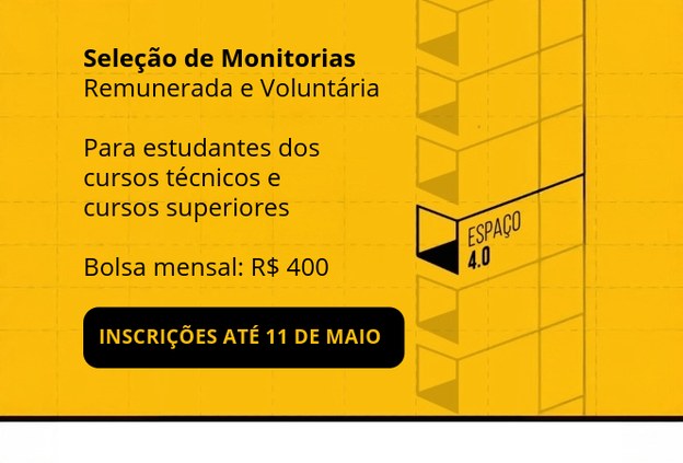 Campus Marechal Deodoro abre inscrições para monitorias no Espaço 4.0