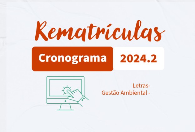 Gestão Ambiental e Letras: atenção para os prazos de rematrícula no Campus Marechal