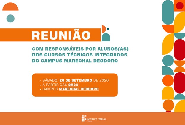 Reunião com pais e responsáveis de estudantes de cursos técnicos integrados acontece no dia 26 de setembro