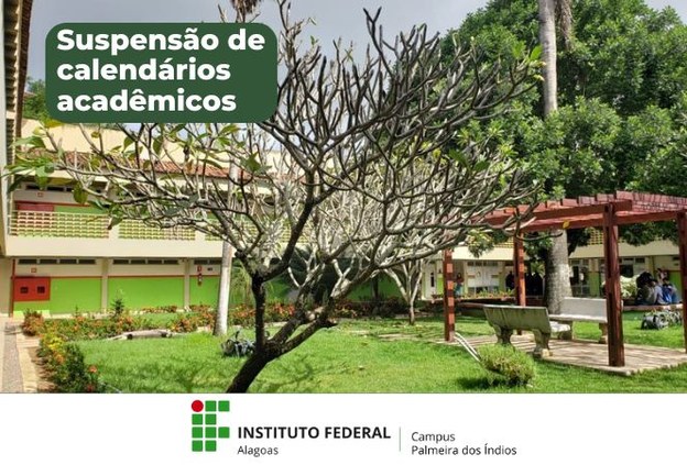 Cepe suspende calendários acadêmicos do Campus Palmeira dos Índios