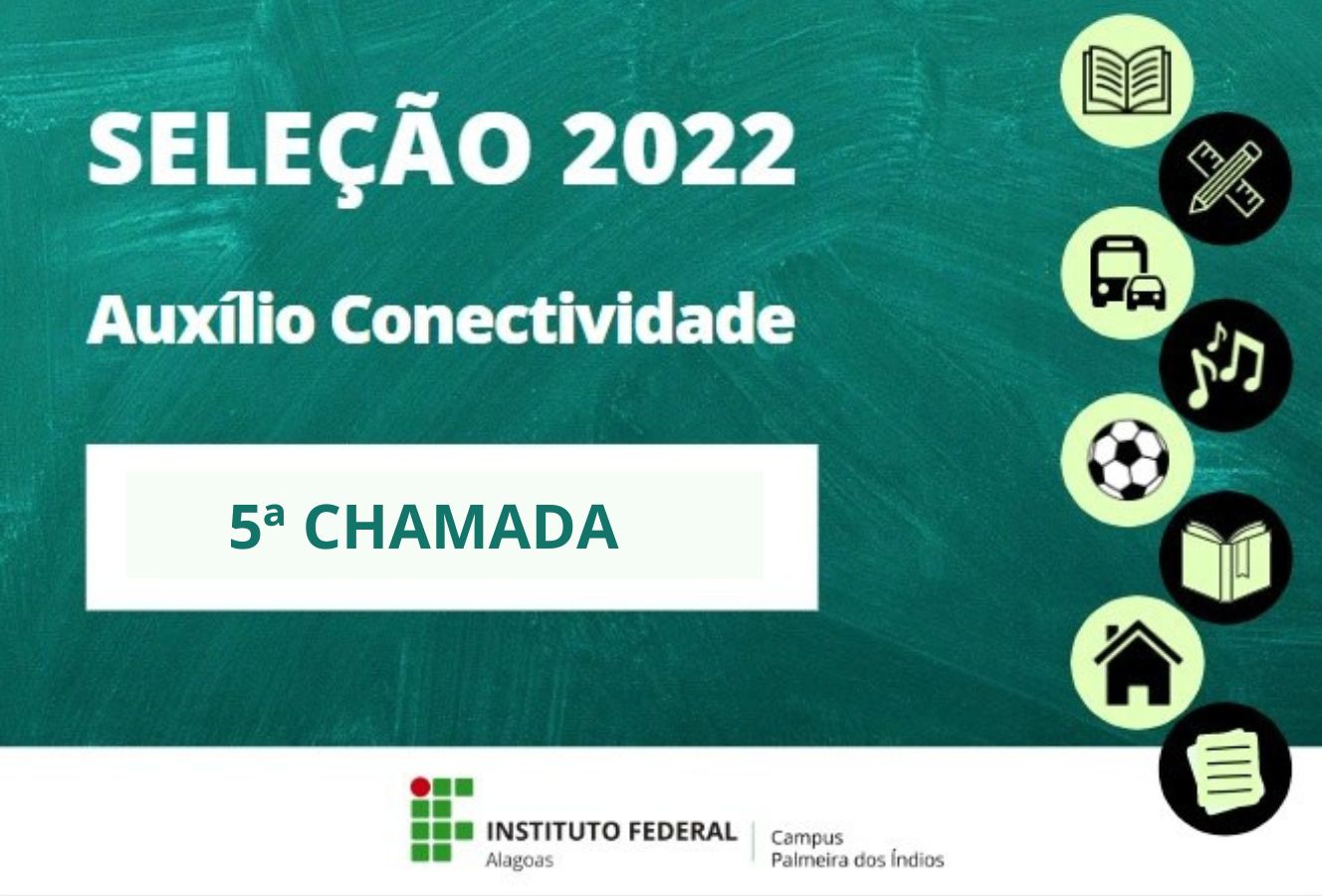 5ª Chamada do Auxílio Conectividade