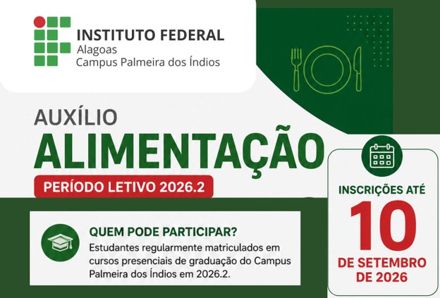 Ifal Palmeira dos Índios abre inscrições para Auxílio Alimentação 2026.2