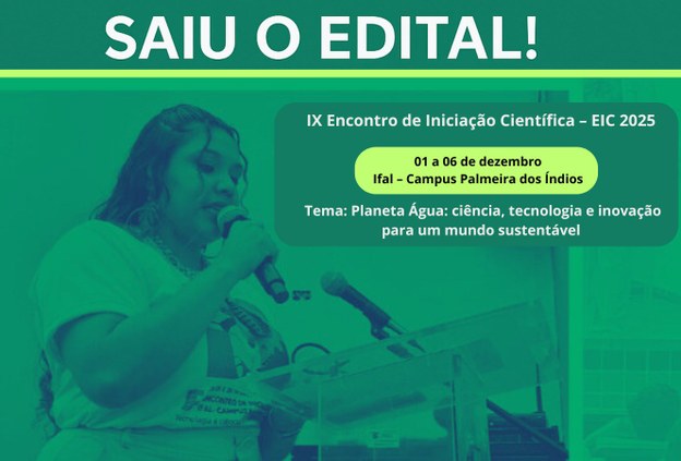 Ifal Palmeira dos Índios lança edital para o IX Encontro de Iniciação Científica durante a I Semana Integrada de Eventos