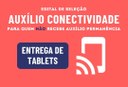 AUXÍLIO CONECTIVIDADE - nova entrega de tablets
