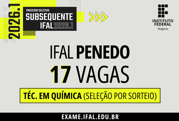 Ifal Penedo oferta 17 vagas para ingresso por sorteio em curso técnico de Química