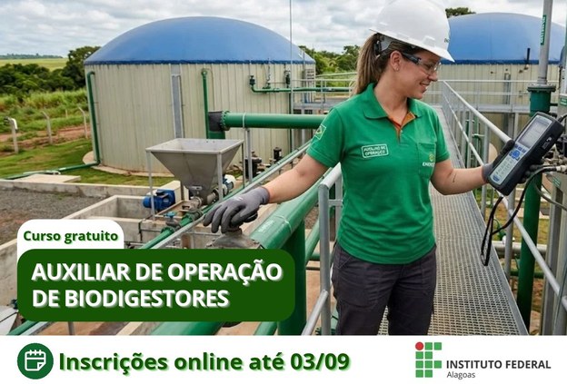 Ifal Penedo oferta 50 vagas para curso gratuito de Auxiliar de Operação de Biodigestores