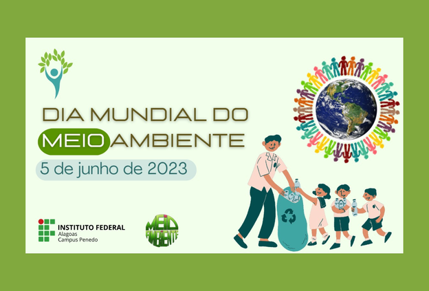 Ifal Penedo terá programação especial no Dia Mundial do Meio Ambiente