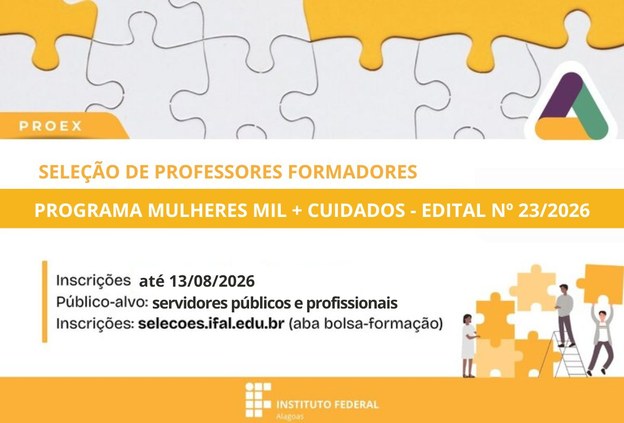 Ifal seleciona professores formadores de cursos do Programa Mulheres Mil + Cuidados em Penedo