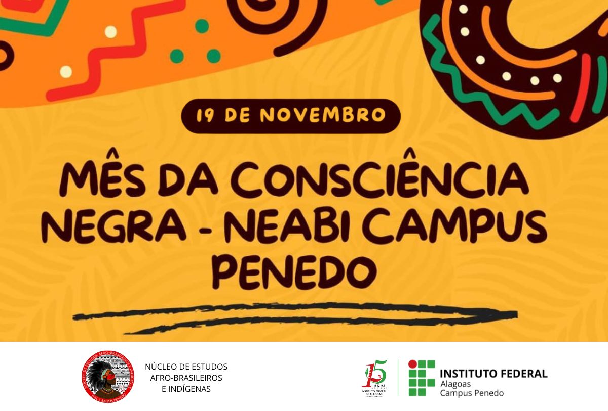 CONSCIÊNCIA NEGRA 2025 - NEABI PENEDO